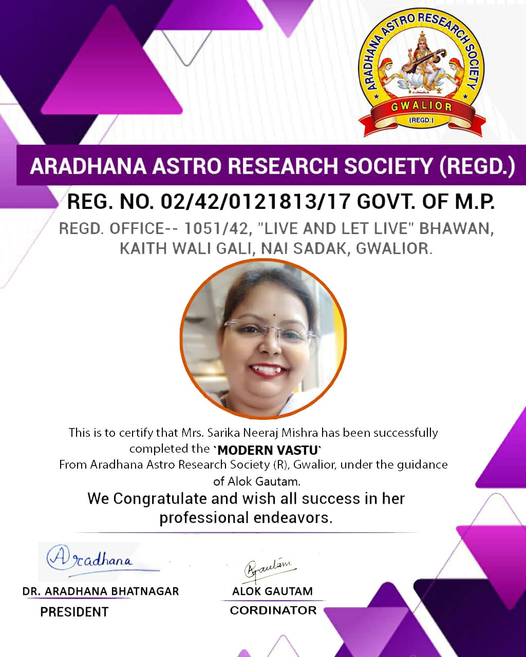Certificate awarded to Mrs. Sarika Neeraj Mishra for completing Modern Vastu Course from Aradhana Astro Research Society